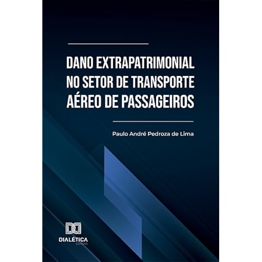 Dano extrapatrimonial no setor de transporte aéreo de passageiros