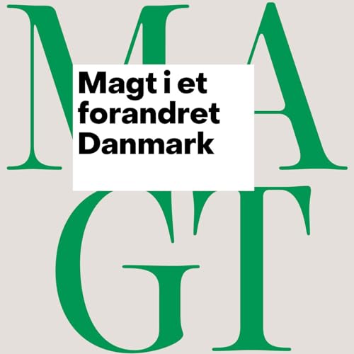 Magt i et forandret Danmark