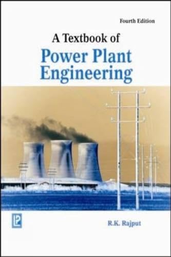 Textbook of Power Plant Engineering [Dec 01, 2007] Rajput, R. K.