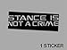 Ecoshirt 1S-UM33-BM4Y Pegatinas Stance Is Not A Crime Ref: Jdm44 Stickers Aufkleber Autocollants Adesivi, Negro