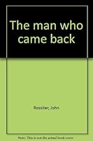 Man who Came Back, The 0417043406 Book Cover