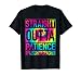Straight Outta Patience Preschool Teacher First Day School Men Women T-Shirt