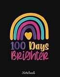 rainbow 100 days brighter teacher girls 100 days of school notebook: notebook , diary, funny notebook, journal gift, 110 lined pages, 8.5x11, soft ... student kindergarten , kids ,boys and girls