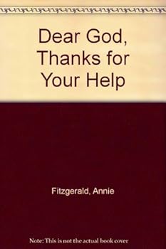 Paperback Dear God, Thanks for Your Help Book