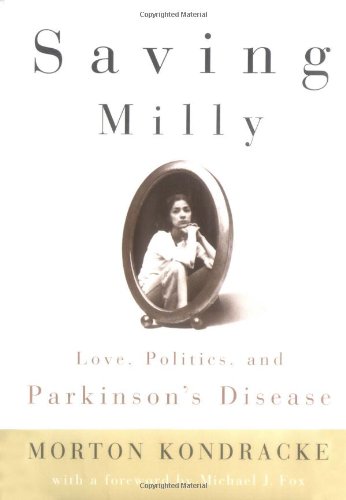 Saving Milly: Love, Politics and Parkinson's Disease