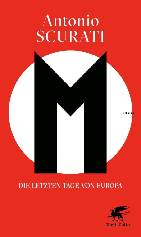 M. Die letzten Tage von Europa: Roman