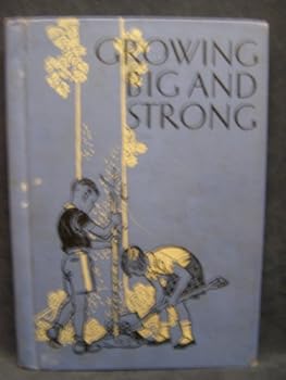 Hardcover Growing Big and Strong Book