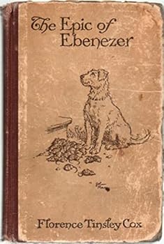 Hardcover The epic of Ebenezer: A Christmas story Book