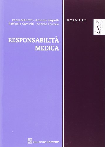 Responsabilità medica Responsabilità medica