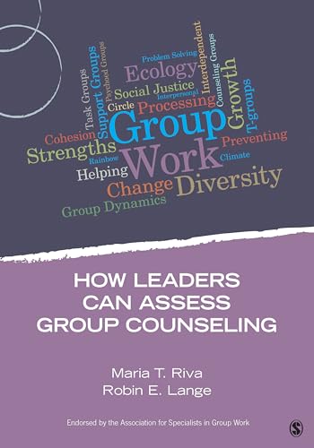 How Leaders Can Assess Group Counseling (Group Work Practice Kit)