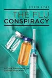 The Flu Conspiracy: A Frank Stevens and The Geriatric Boys Novel