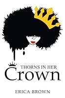 Thorns In Her Crown: Learning to Trust Your own Intuitive Process 1736364960 Book Cover