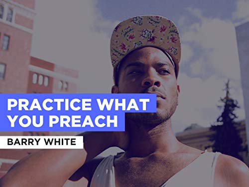  Practice What You Preach nello stile di Barry White