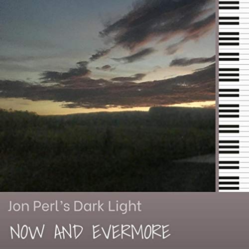 Amazon Music UnlimitedでJon Perl's Dark LightのNow and Evermoreを
