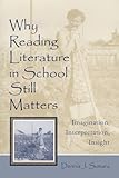 Why Reading Literature in School Still Matters