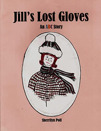 Jill's Lost Gloves: An ABC Story