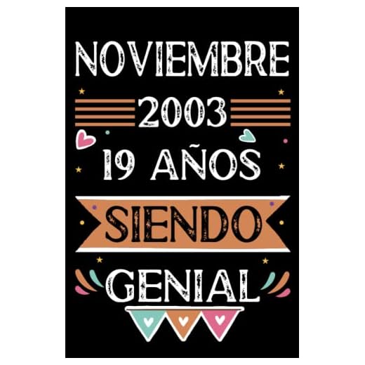 CUADERNO, Noviembre 2003, 19 Años Siendo Genial: Libro de visitas, cuaderno, 110 páginas de felicitaciones, idea de regalo, regalo Para la esposa, novia, mujer, La madre