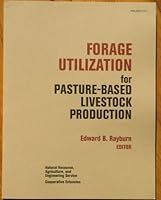 Forage Utilization for Pasture-Based Livestock Production 1933395052 Book Cover