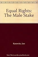 Equal Rights, the Male Stake 0826305954 Book Cover