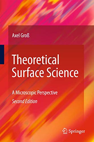 Preisvergleich Produktbild Theoretical Surface Science: A Microscopic Perspective