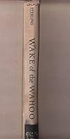 Wake of the Wahoo B000I38ZE2 Book Cover