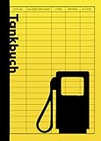  Tankbuch A6 Gelb: Handliches Format  110 Seiten - 55 Blatt