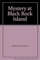 Mystery at Black Rock Island 0590711512 Book Cover