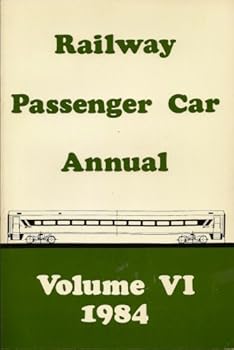 Paperback Railway Passenger Car Annual, Vol. 6: 1984 Book