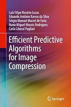 Hardcover Efficient Predictive Algorithms for Image Compression Book