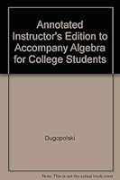 Annotated Instructor's Edition to Accompany Algebra for College Students 0072546557 Book Cover