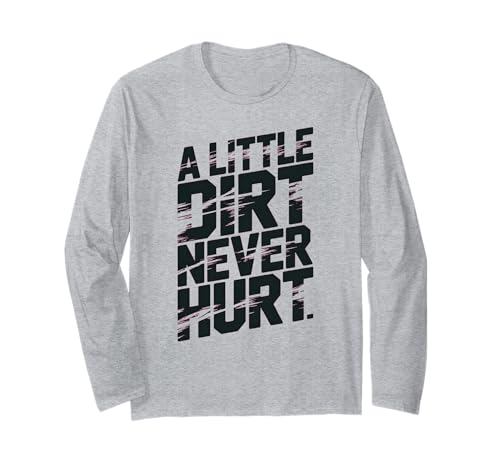 Sassy LITTLE DIRT NEVER HURT Mud Run Mudding 4x4 �N�C�[���}�f�B ����T�V���c