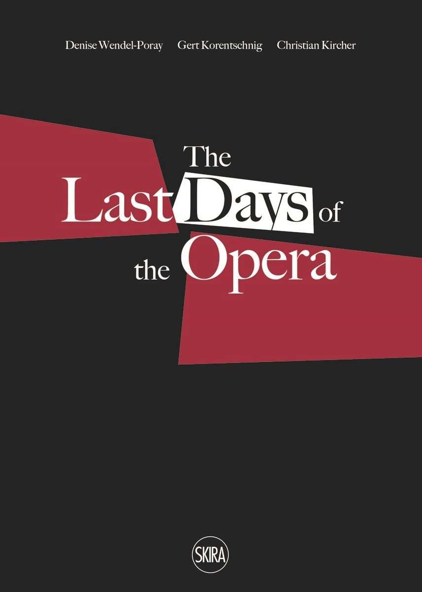 Last Days of The Opera livre d'art grand format sur l'histoire de la musique classique