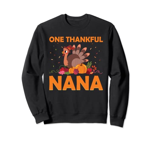 One Thankful Nana Matching Otoño Turquía Acción de Gracias Sudadera