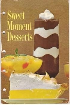 Pamphlet Sweet Moment Desserts Book