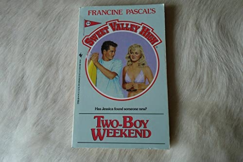 Two Boy Weekend (Sweet Valley High #54) 0553278568 Book Cover