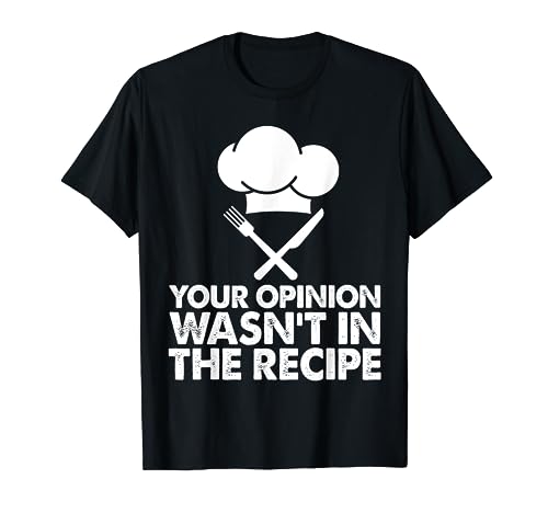 Tu opinión no estaba en la receta Cocinar Camiseta