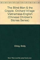 The Blind Man and the Cripple - Orchard Village (Chung-Kuo Hai Tzu Ti Ku Shih. Ti 2 Tse.) 1561621277 Book Cover