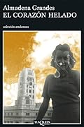 El corazón helado: 625 (Andanzas)