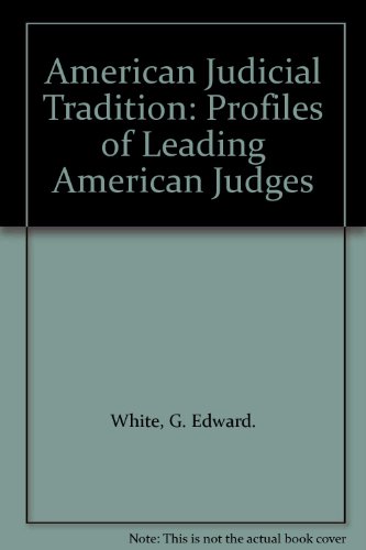 Image of American Judicial Tradition: Profiles of Leading American Judges