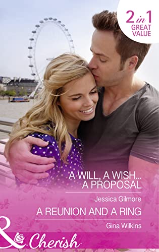 A Will, a Wish...a Proposal (Mills & Boon Cherish) 0263251594 Book Cover