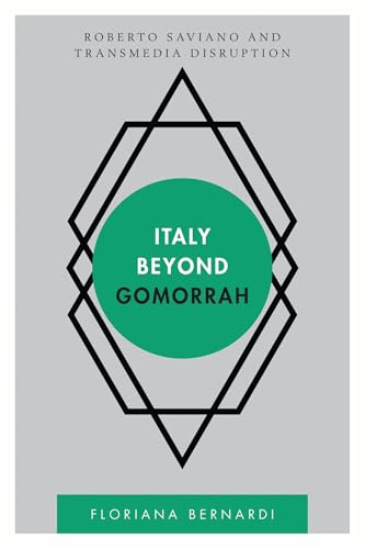 Image of Italy Beyond Gomorrah: Roberto Saviano and Transmedia Disruption