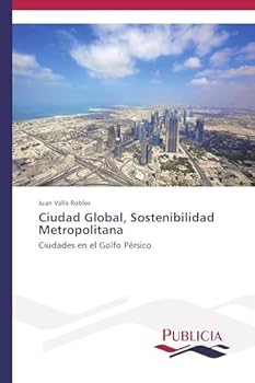 Paperback Ciudad Global, Sostenibilidad Metropolitana [Spanish] Book