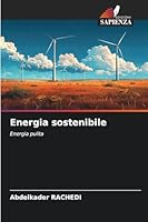 Energia sostenibile (Italian Edition) 6209366821 Book Cover