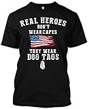 Real Heroes Don't Wear Capes They Wear Dog Tags T Shirt New S-5XL Tee Black (XL)