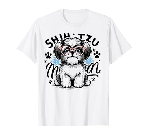 Mascota Shih Tzu Mom Shih Tzu Dog para mujer Camiseta