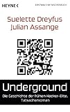 Buchempfehlungen Underground: Die Geschichte der frühen Hacker-Elite. Tatsachenroman