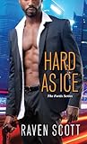Hard As Ice (A Fortis Novel Book 1)