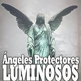 Las Diferentes Jerarquías de los Ángeles