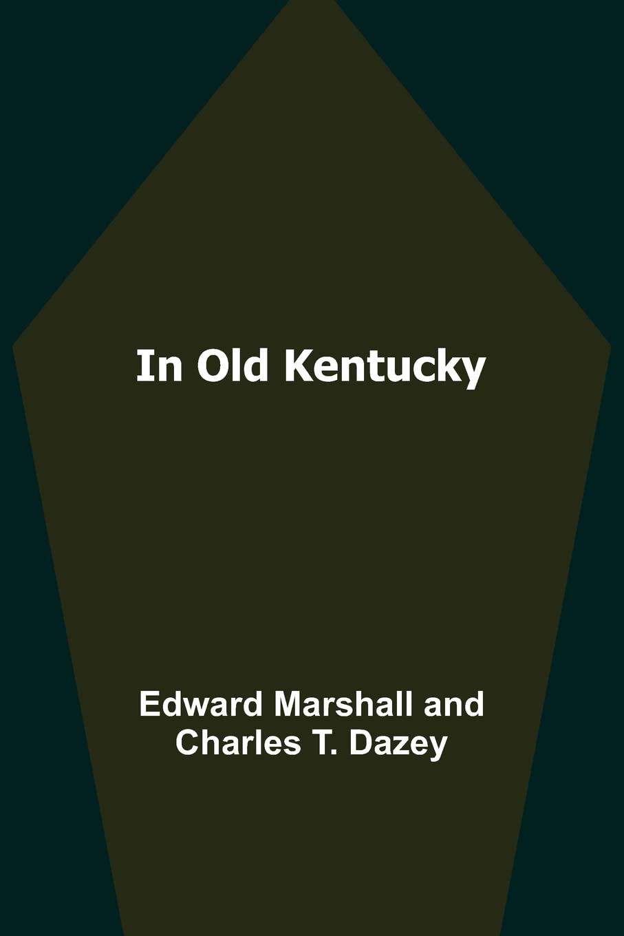 In Old Kentucky