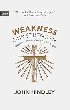 Paperback Weakness Our Strength Book